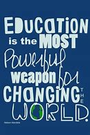 Image result for Education Quotes Inspirational