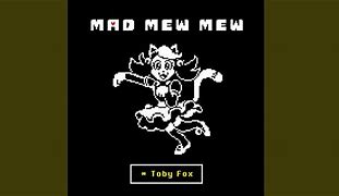 Image result for Mad Mew Mew Undertale