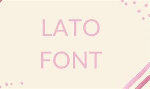 Image result for Lato Font Free