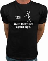 Image result for Cool Funny T-Shirts