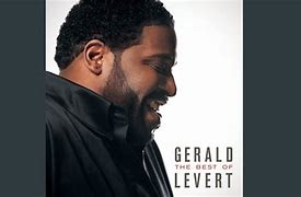 Image result for gerald levert songs