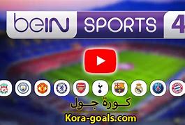 Image result for beIN Sport 4 Live