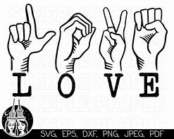 Image result for Love Is ASL Sign