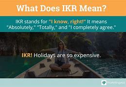 Image result for Ikr Meaning Slang