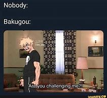 Image result for MHA Memes Bakugou