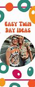 Image result for Twin Day Fun