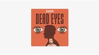 Image result for Dead Eyes Trend