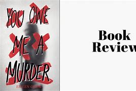 Image result for You Owe Me a Murder Book Cover