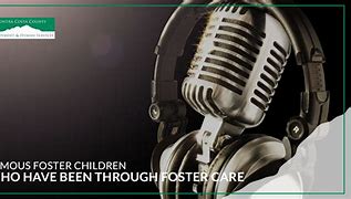 Image result for Famous Foster Children