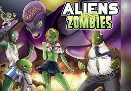 Image result for Zombies Aliens