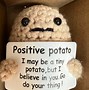 Image result for Positivity Potato