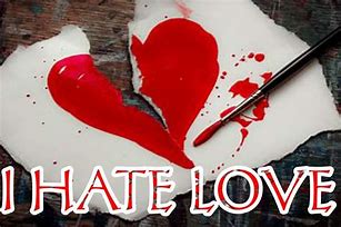 Image result for Love and Hate