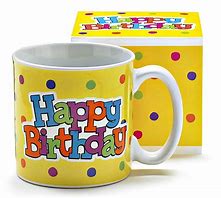 Image result for Happy Birthday to You Mug