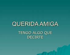 Image result for Amiga Querida