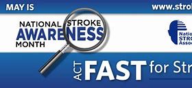 Image result for Stroke Awareness Month Act Fast