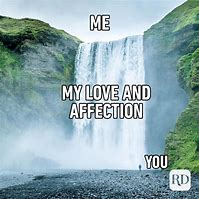 Image result for River of Love Memes