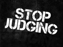 Image result for Stop Judging Start Healing