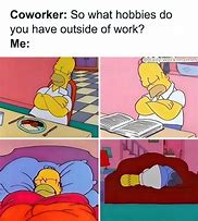 Image result for Funny Day at Work Memes