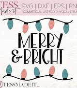 Image result for Merry and Bright SVG Files