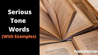 Image result for Tone Words for Serious