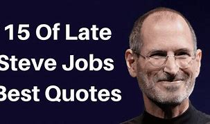 Image result for Steve Jobs Words of Inspiration