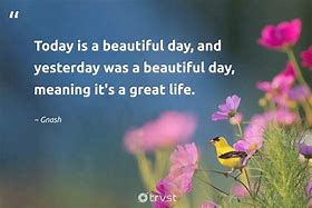 Image result for Beautiful Day Verses