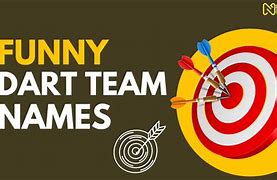 Image result for Dart Team Names Funny