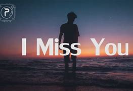 Image result for Miss You Bro