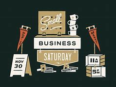 Image result for Small Business Saturday Signage