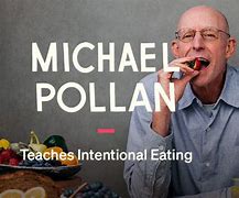 Image result for Good Eating Habits Michael Pollan