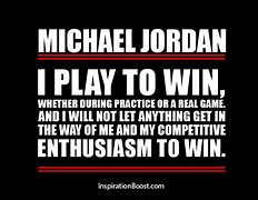 Image result for Play to Win Quotes