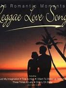 Image result for Romantic Reggae