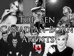 Image result for Top Canadian Artists