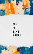 Image result for See You Next Week Clip Art