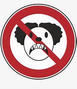 Image result for No Clowns Allowed Sign