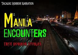 Image result for Manila Encounters