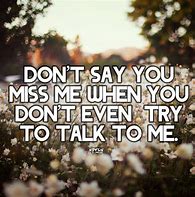 Image result for Do You Miss Me Quotes