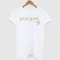 Image result for Hennessy T-Shirt