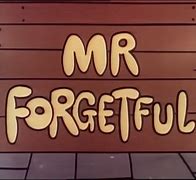 Image result for Mr Forgetful Home