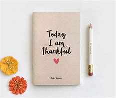 Image result for Today I AM Thankful