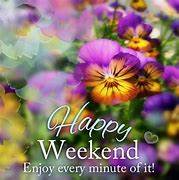 Image result for Imagenes Happy Weekend