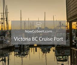 Image result for Victoria Canada Cruise Port