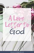 Image result for Love Letter From God