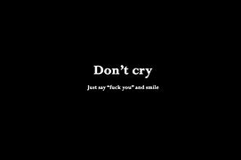 Image result for Don't Cry Wallpaper