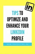 Image result for How to Enhance Your LinkedIn Profile