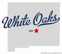 Image result for White Oaks, New Mexico