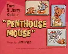 Image result for Tom and Jerry Pent-house Mouse