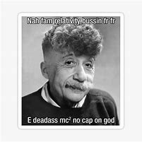 Image result for Einstein Blackboard Meme