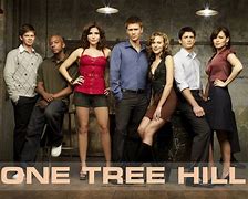 Image result for One Tree Hill TV Show Cast