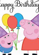 Image result for Peppa Pig Birthday Picture